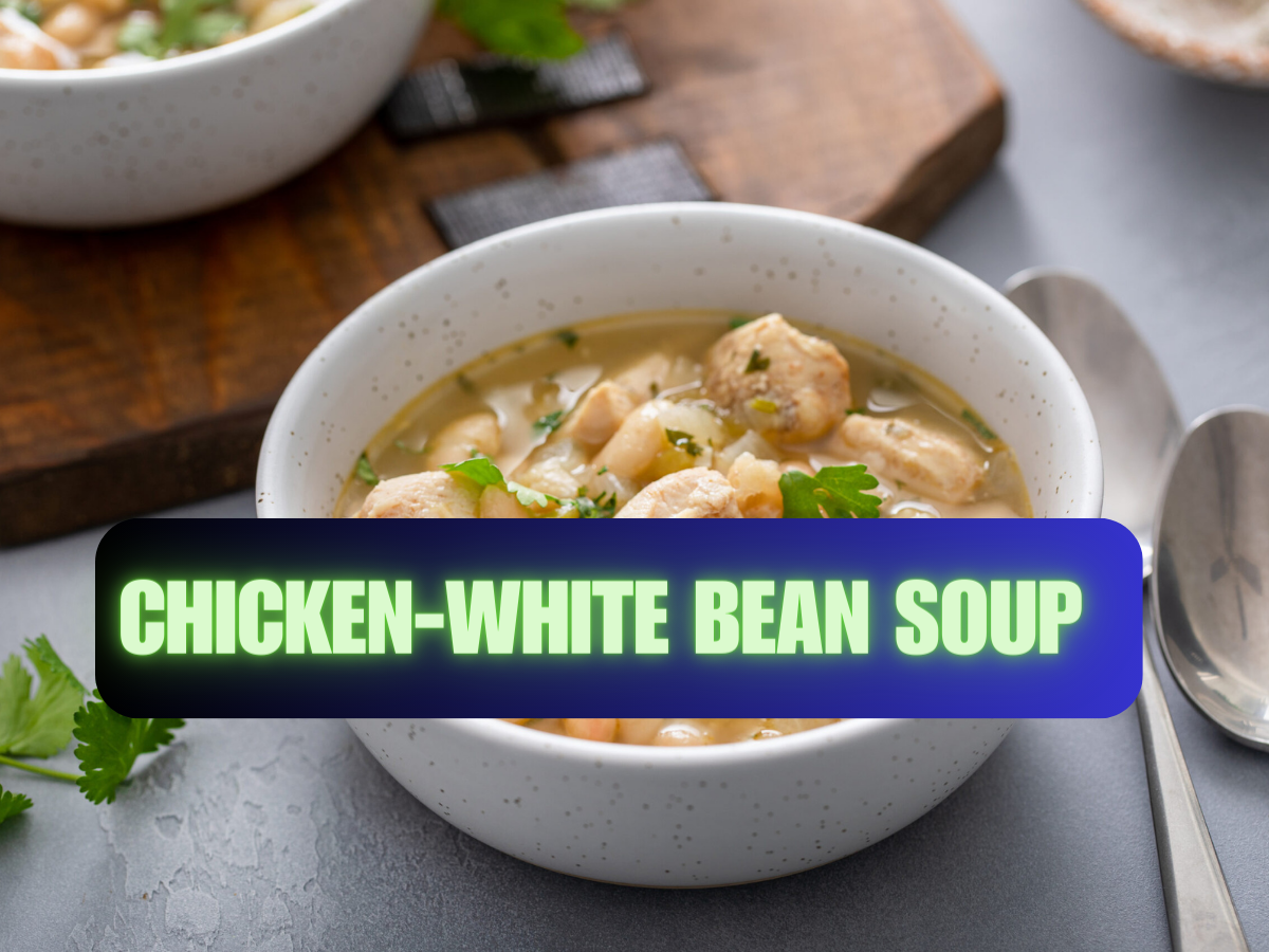 Chicken-White Bean Soup