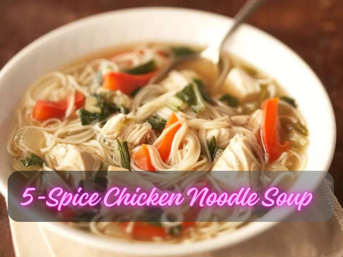 5-Spice Chicken Noodle Soup
