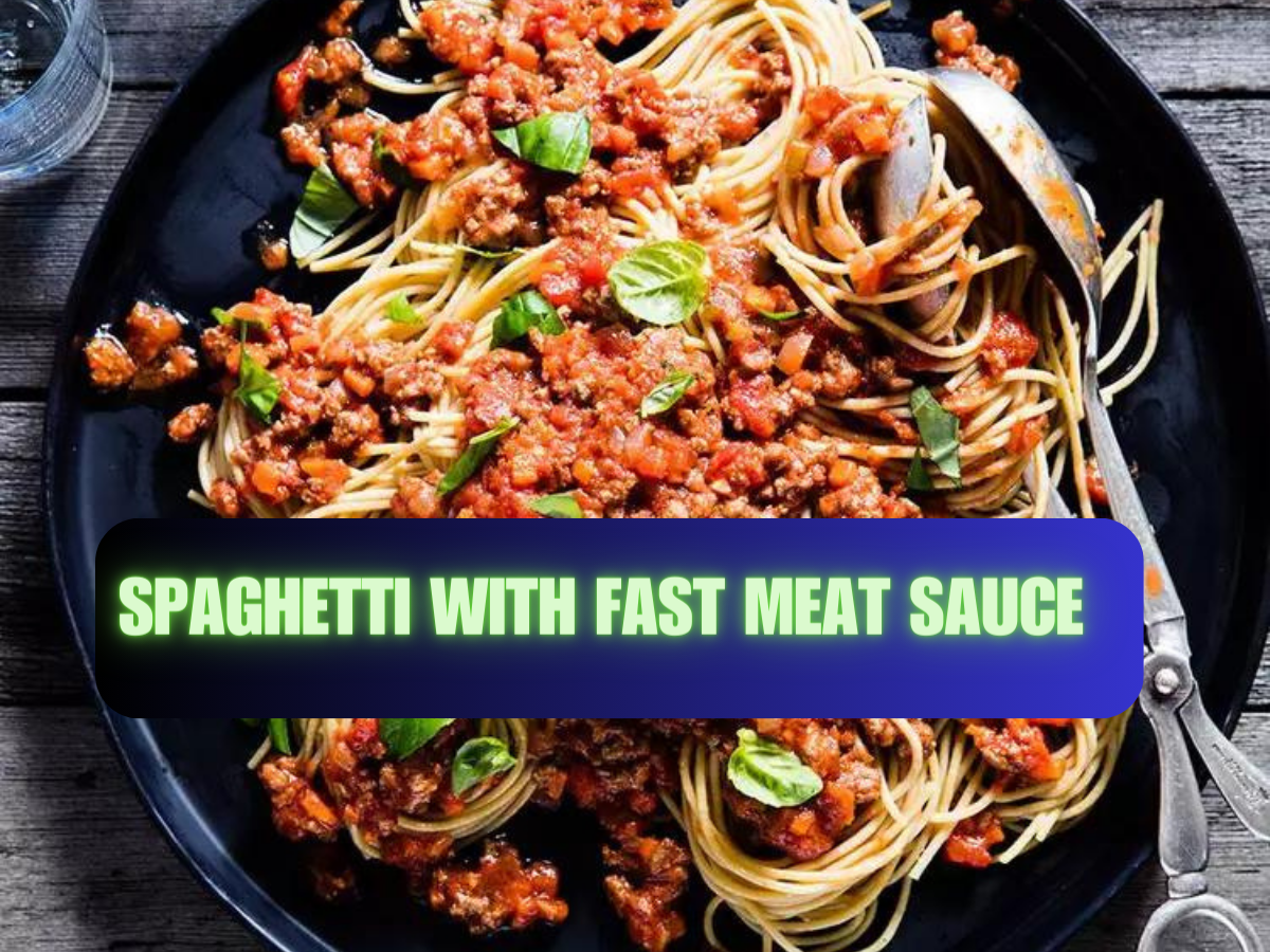 Spaghetti with Fast Meat Sauce